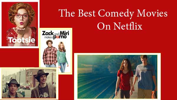 Best Comedy Movies on Netflix