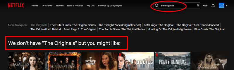 the originals can't be found on Netflix