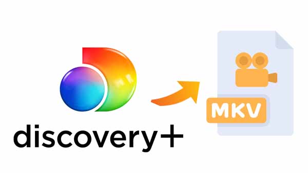 download Discovery Plus to MKV 