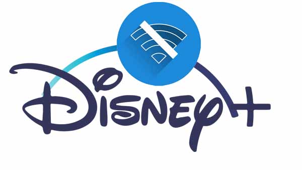 Watch Disney+ without Internet / Wifi
