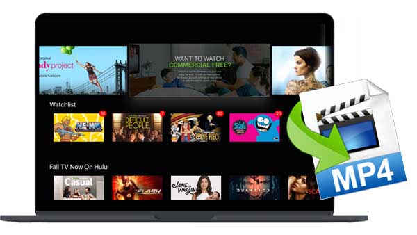Hulu Video Downloader to MP4