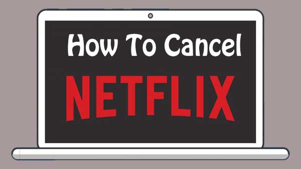 proven-methods-to-cancel-netflix-subscription