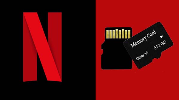 Save Netflix to SD Card