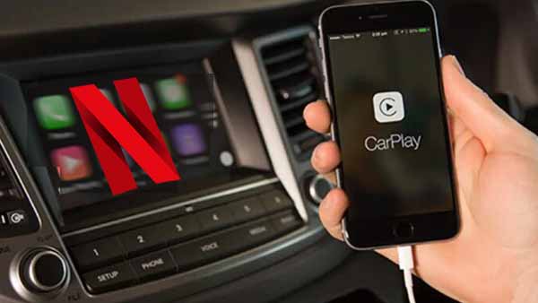 Play Netflix on Apple CarPlay