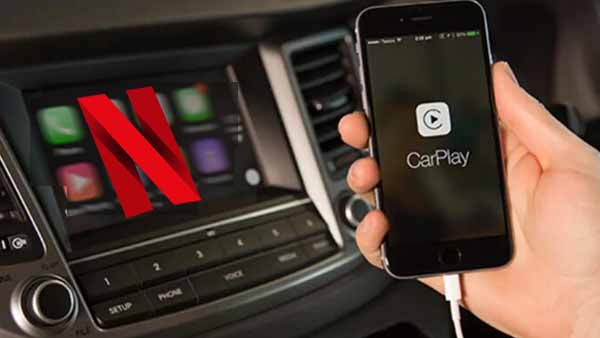 How to Play Netflix on Apple CarPlay